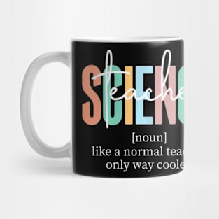 Science Teacher Definition for Women & Men Mug